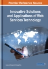 Innovative Solutions and Applications of Web Services Technology - eBook