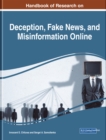 Handbook of Research on Deception, Fake News, and Misinformation Online - eBook