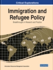 Immigration and Refugee Policy: Breakthroughs in Research and Practice - eBook