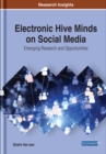 Electronic Hive Minds on Social Media: Emerging Research and Opportunities - eBook