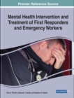 Mental Health Intervention and Treatment of First Responders and Emergency Workers - eBook