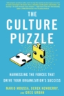 The Culture Puzzle : Find the Solution, Energize Your Organization - Book