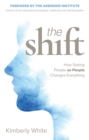 Shift : How Seeing People as People Changes Everything - Book