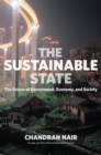 The Sustainable State : The Future of Government, Economy, and Society - eBook