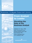 From Analyst to Leader : Elevating the Role of the Business Analyst - eBook