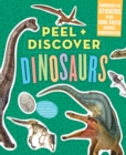 Peel + Discover: Dinosaurs - Book