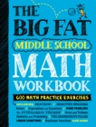 The Big Fat Middle School Math Workbook - Book