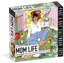 Mom Life Page-A-Day® Calendar 2025 : Jokes, Quips, and Quotes That Say "We Feel You" - Book