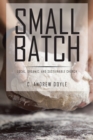 Small Batch : Local, Organic, and Sustainable Church - eBook