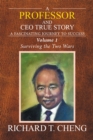 A Professor and Ceo True Story : A Fascinating Journey to Success - eBook