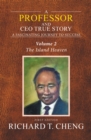A Professor and Ceo  True Story : A Fascinating Journey to Success - eBook