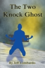 The Two-Knock Ghost - eBook