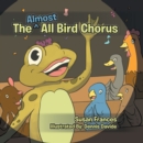 The Almost All Bird Chorus - eBook