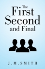 The First, Second, and Final - eBook