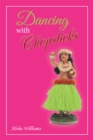 Dancing with Chopsticks - eBook