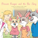 Princess Reagan and the Paci Fairy - eBook