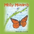 Misty Monarch - eBook
