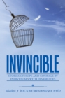 Invincible : Stories of Hope and Courage by Individuals with Disabilities - eBook