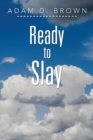 Ready to Slay - eBook