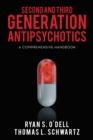 Second and Third Generation Antipsychotics : A Comprehensive Handbook - eBook