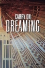 Carry on Dreaming - eBook