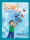 Soar! : Positive Thinking for Unstoppable Kids - eBook