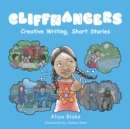 Cliffhangers : Creative Writing, Short Stories - eBook