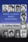 When Johnny Went Marching - eBook