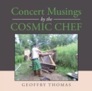 Concert Musings by the Cosmic Chef - eBook