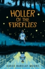 Holler of the Fireflies - Book