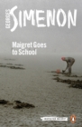 Maigret Goes to School - eBook