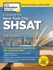 Cracking the New York City SHSAT (Specialized High Schools Admissions Test),  3rd Edition : Fully Updated for the New Exam - Book
