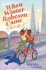 When Winter Robeson Came - eBook