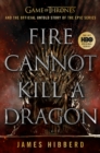 Fire Cannot Kill a Dragon - eBook