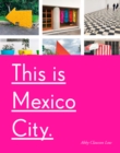 This Is Mexico City - eBook