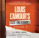 Louis L'Amour's Lost Treasures: Volume 2 : More Mysterious Stories, Unfinished Manuscripts, and Lost Notes from One of the World's Most Popular Novelists - Book