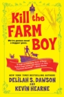 Kill the Farm Boy - eBook