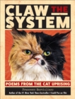 Claw the System : Poems from the Cat Uprising - eBook