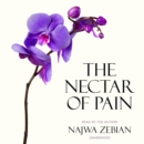 The Nectar of Pain - eAudiobook