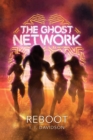 The Ghost Network : Reboot - eBook