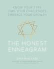 The Honest Enneagram : Know Your Type, Own Your Challenges, Embrace Your Growth - eBook