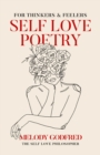 Self Love Poetry : For Thinkers & Feelers - Book