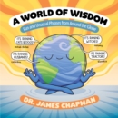 A World of Wisdom : Fun and Unusual Phrases from Around the Globe - eBook