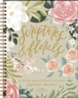 Scriptures and Florals 16-Month 2022-2023 Weekly/Monthly Planner Calendar - Book