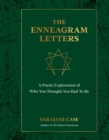 The Enneagram Letters : A Poetic Exploration of Who You Thought You Had to Be - Book
