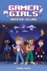 Gamer Girls: Monster Village - Book