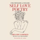 Self Love Poetry : For Thinkers & Feelers - eAudiobook