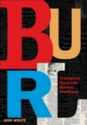 Burl : Journalism Giant and Medical Trailblazer - eBook