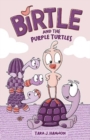 Birtle and the Purple Turtles - Book