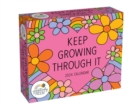 Positively Present 2024 Day-to-Day Calendar : Keep Growing Through It - Book